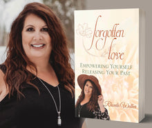 Load image into Gallery viewer, Forgotten Love - Empowering Yourself Releasing Your Past